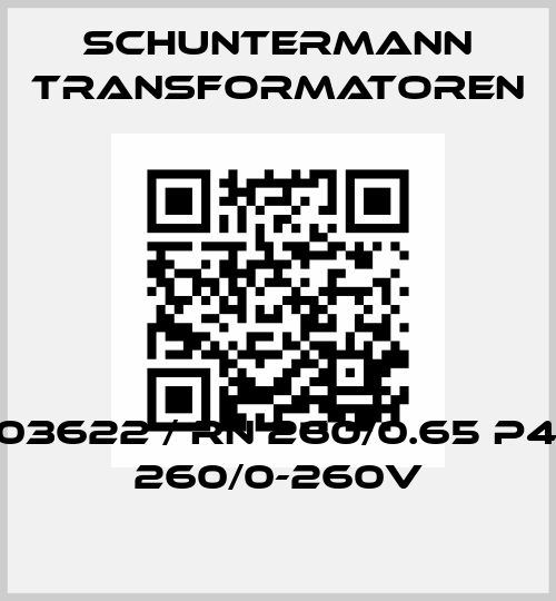 311103622 / RN 260/0.65 P40-3 260/0-260V Schuntermann Transformatoren