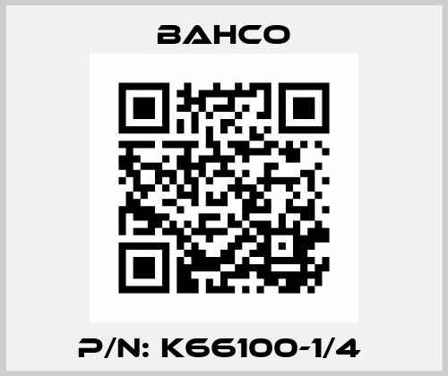 P/N: K66100-1/4  Bahco
