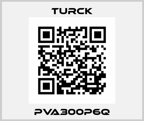 PVA300P6Q Turck