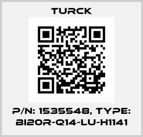 p/n: 1535548, Type: BI20R-Q14-LU-H1141 Turck
